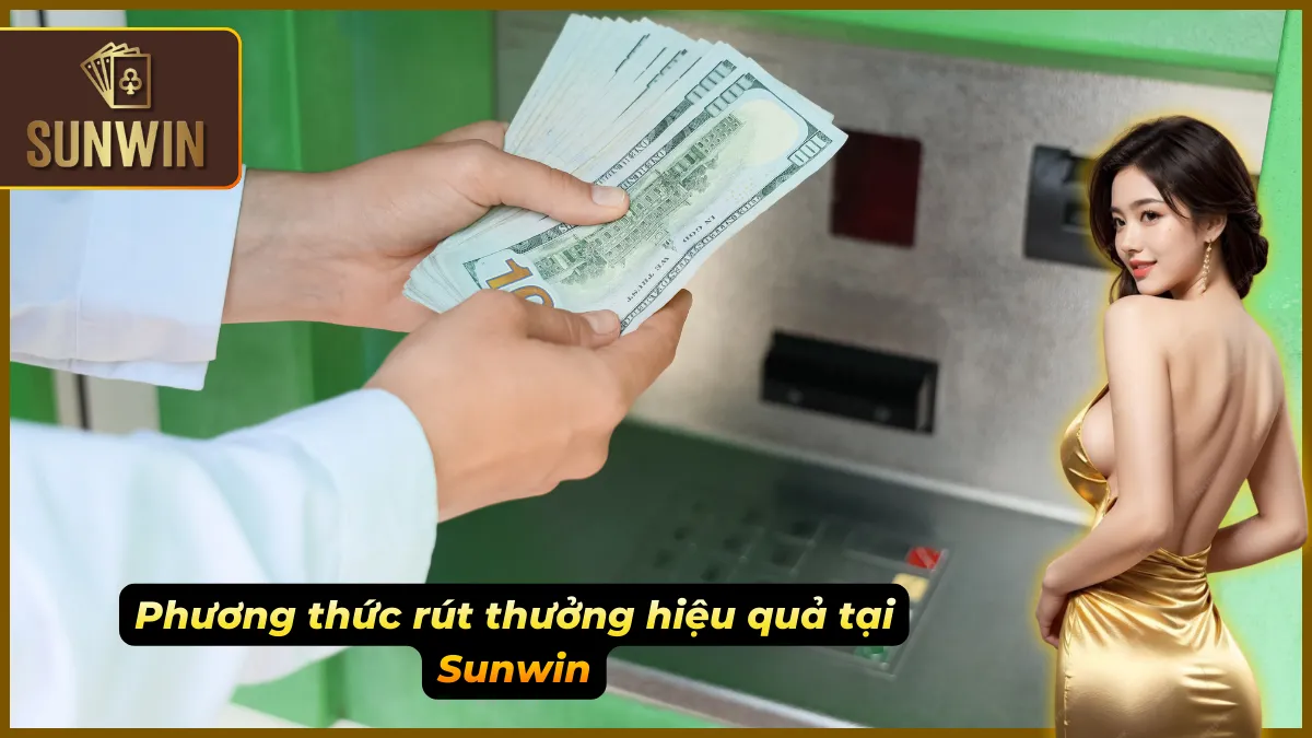 Đổi Thưởng Sunwin – Toàn Tập Các Bước Cùng Lưu Ý Quan Trọng 3 3 Cách đổi thưởng Sunwin nhanh chóng