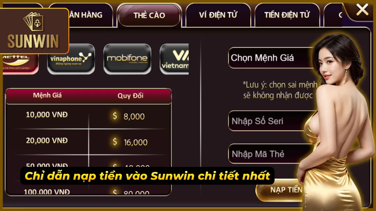 Nạp Tiền Sunwin – Hướng Dẫn Chi Tiết Các Bước Dễ Hiểu Nhất 2 Các bước nạp tiền Sunwin đầy đủ và dễ thực hiện