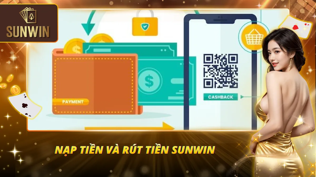 Trang chủ 19 Sunwin xử lý nạp rút mượt mà, minh bạch tuyệt đối
