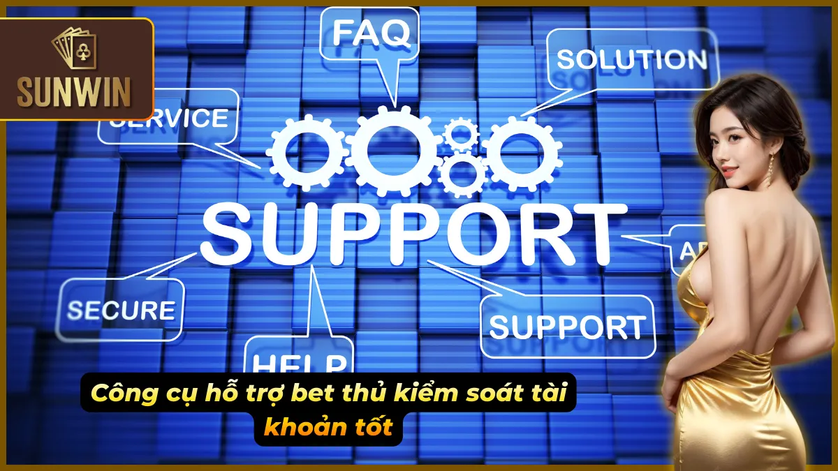 Chơi Có Trách Nhiệm – Bí Quyết Cá Cược Thông Minh Tại Sunwin 4 Sử dụng công cụ thông minh để kiểm soát trải nghiệm